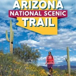 Wilderness Press Best Day Hikes on the Arizona National Scenic Trail