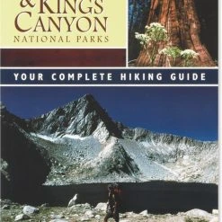 Wilderness Press Sequoia and King's Canyon National Parks: Your Complete Hiker's Guide
