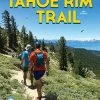 Wilderness Press Tahoe Rim Trail - 4th Edition