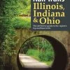 Wilderness Press Rails-Trails Illinois, Indiana & Ohio: The Definitive Guide to the Region's Top Multiuse Trails